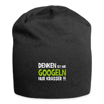 Denken ist wie googeln nur krasser!!! - Internet - Jersey-Beanie - Schwarz - Vorne
