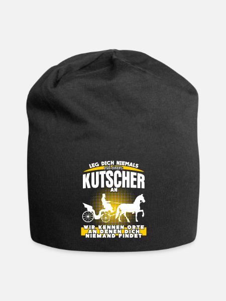 Kutscher Spruch Kutsche Pferdekutsche - Jersey-Beanie - Schwarz