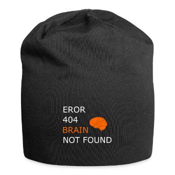 Eror 404, Lustiger Sprüche Cool Witzig Funny - Jersey-Beanie - Schwarz - Vorne
