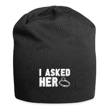 I Asked Her Wedding Gift Engagement - Jersey Beanie - black - Front