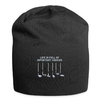 La vie d'amant de club de golf est pleine de choix importants - Bonnet en jersey - noir - Devant