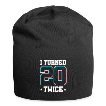 Cadeau de célébration du 40 e anniversaire J'ai eu 20 ans deux fois - Bonnet en jersey - noir - Devant