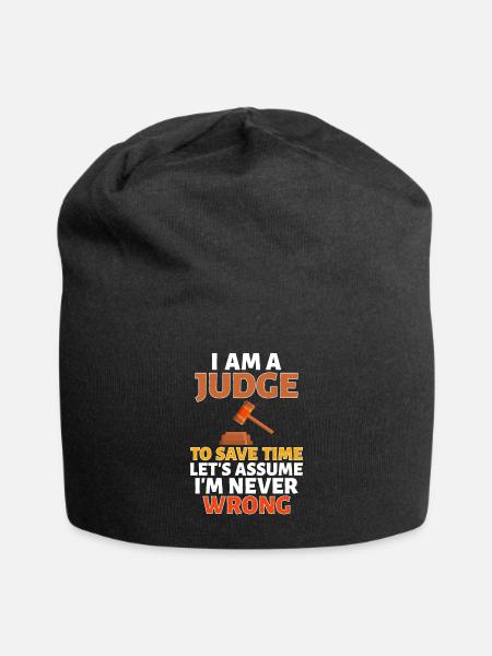 Juge je suis un juge pour gagner du temps Supposons que je suis - Bonnet en jersey - noir