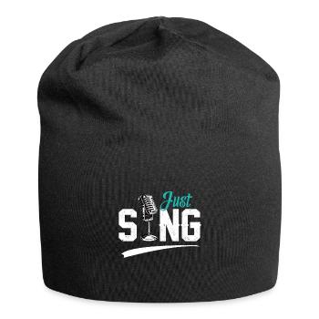 Just Sing Chor Sänger Musiker singen Musik Geschenk - Jersey-Beanie - Schwarz - Vorne