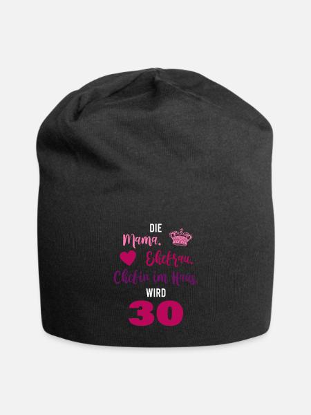 Mama. Eherfrau. Chefin des Hauses. 30. Geburtstag. - Jersey-Beanie - Schwarz