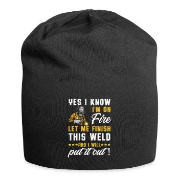 I'm On Fire Weld Welder Welding Metal Iron Gift - Jersey Beanie - black - Front