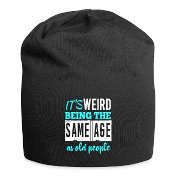 It’s weird being the same age - Bonnet en jersey - noir - Devant
