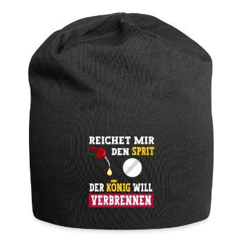 Reichet mir den Sprit der König will verbrennen - Jersey-Beanie - Schwarz - Vorne