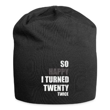 Si heureux que j’ai eu vingt-deux ans - Bonnet en jersey - noir - Devant