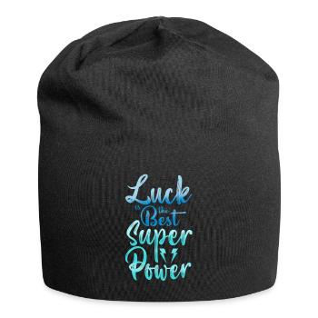 Luck is The Best Superpowers Secretly Hoping Super - Jersey Beanie - black - Front