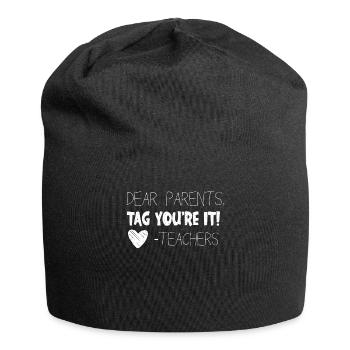 Chers parents Tag You Are It Love Enseignants - Bonnet en jersey - noir - Devant