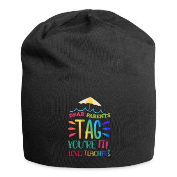 Chers parents Tag You Are It Love Enseignants - Bonnet en jersey - noir - Devant
