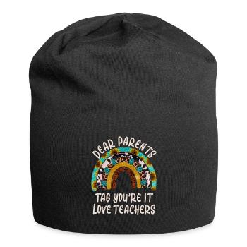 Chers parents Tag You Are It Love Enseignants - Bonnet en jersey - noir - Devant