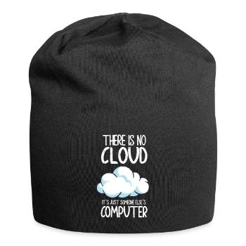 There Is No Cloud It's Just Someone Else's - Jersey-Beanie - Schwarz - Vorne