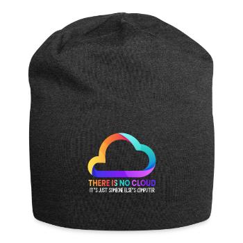 Il n’y a pas de nuage, c’est juste celui de quelqu’un d’autre - Bonnet en jersey - charbon - Devant