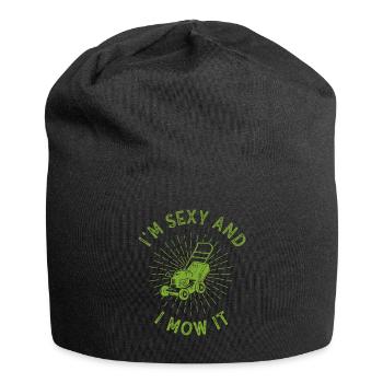 Je suis sexy et je le tonds Tondre la pelouse Jardinage Amoureux - Bonnet en jersey - noir - Devant