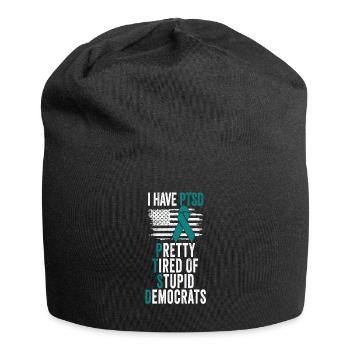 I Have PTSD Pretty Tired Of Stupid Democrats USA - Jersey-Beanie - Schwarz - Vorne