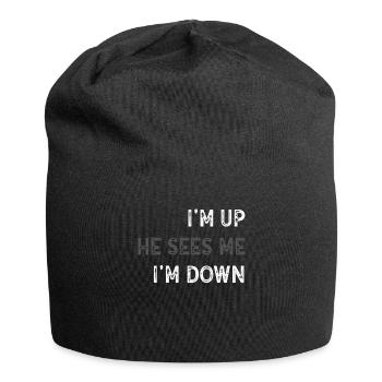 Im Up Il me voit Im Down Dicton inspirant - Bonnet en jersey - noir - Devant