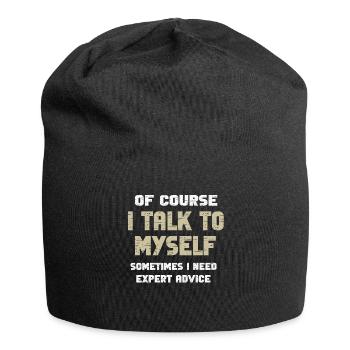 Of Course, I Talk to Myself Sometimes - Jersey Beanie - black - Front