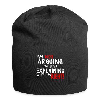 Im Not Arguing Im Just Explaining Why Im Right - Jersey Beanie - black - Front