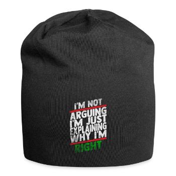Im Not Arguing Im Just Explaining Why Im Right - Jersey Beanie - black - Front