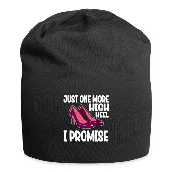 Juste un talon haut de plus, je vous le promets - Bonnet en jersey - noir - Devant