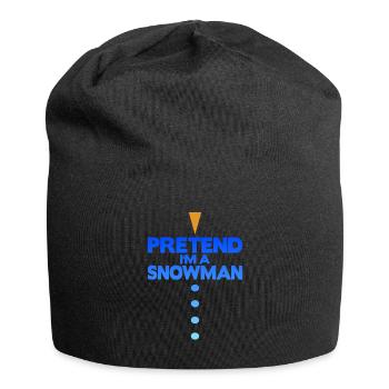 Pretend i'm a snowman - Jersey Beanie - black - Front