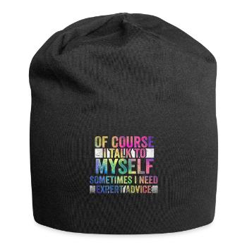 Of Course, I Talk to Myself Sometimes. I Need - Jersey Beanie - black - Front