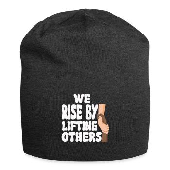 We Rise By Lifting Others Inspirational Quote - Jersey-Beanie - Anthrazit - Vorne