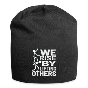 We Rise By Lifting Others Inspirational Quote - Jersey-Beanie - Schwarz - Vorne