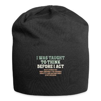 On m’a appris à penser avant le sarcasme - Bonnet en jersey - noir - Devant