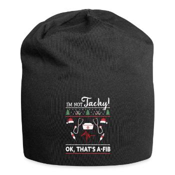 Je ne suis pas Tachy! Ok, c’est A-Fib Nurse Ugly - Bonnet en jersey - noir - Devant