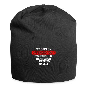 My Opinion Offended You Shirt Adult Humor Novelty - Jersey Beanie - black - Front