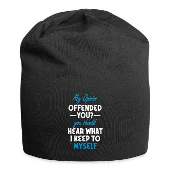 My Opinion Offended You Shirt Adult Humor Novelty - Jersey Beanie - black - Front