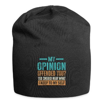 My Opinion Offended You Shirt Adult Humor Novelty - Jersey Beanie - black - Front