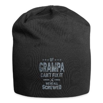 If Grampa Can't Fix It We're All Screwed Grandpa - Jersey Beanie - black - Front
