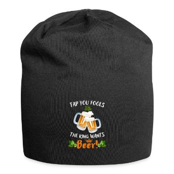 Bier-Zapft ihr Narren der König will Bier - Jersey-Beanie - Schwarz - Vorne