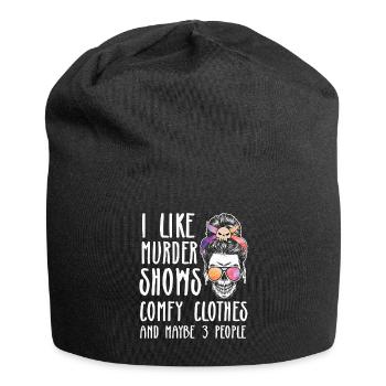 I Like Murder Shows Comfy Clothes And 3 People - Jersey Beanie - black - Front