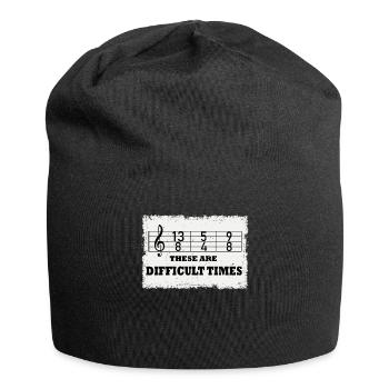 These Are Difficult Times Funny Music Pun - Jersey Beanie - black - Front