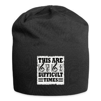 These Are Difficult Times Funny Music Pun - Jersey Beanie - black - Front