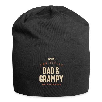 I Have Two Titles Dad & Grampy Funny - Jersey Beanie - black - Front