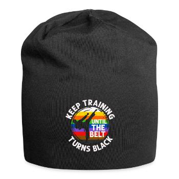 Keep Training Until The Belt Turns Black - Jersey Beanie - black - Front