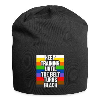 Keep Training Until The Belt Turns Black - Jersey Beanie - black - Front