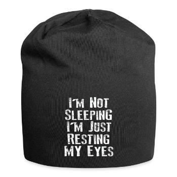 I'm Not Sleeping I'm Just Resting My Eyes - Jersey Beanie - black - Front
