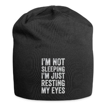 I'm Not Sleeping I'm Just Resting My Eyes - Jersey Beanie - black - Front