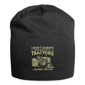 Ich halte nicht immer an und schaue mir Traktoren an - Jersey-Beanie - Schwarz - Vorne