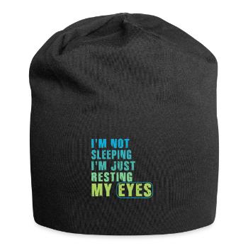 Je ne dors pas, je repose juste mes yeux - Bonnet en jersey - noir - Devant