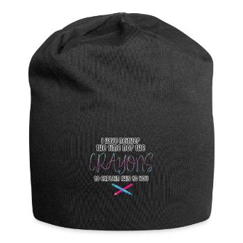 Ich habe nicht die Zeit oder die Buntstifte - Jersey-Beanie - Schwarz - Vorne