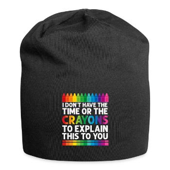 Je n’ai ni le temps ni les crayons de couleur - Bonnet en jersey - noir - Devant
