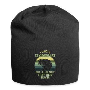 Je ne suis pas taxidermiste, je me ferai un plaisir de bourrer les castors - Bonnet en jersey - noir - Devant